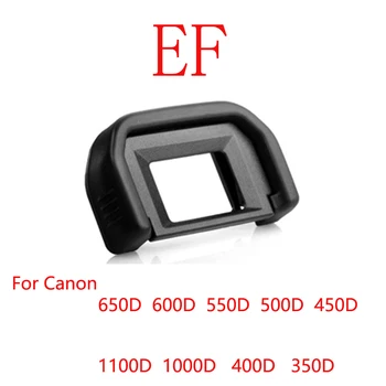 30pcs/daudz EF Gumijas Acu Kausa Okulāru acu aizsargs Canon 650D 550D 600D 450D 500D 1100D 1000D 400D SLR Kameras