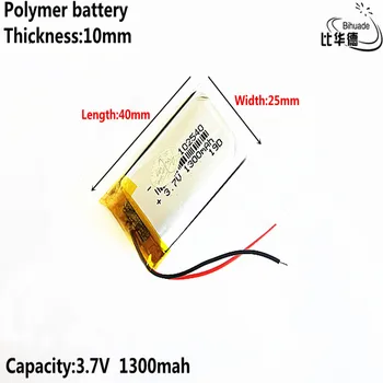 Labas Qulity Litru enerģijas akumulators 3,7 V,1300mAH 102540 Polimēra litija jonu / Litija jonu akumulators tablet pc BANKA,GPS,mp3,mp4