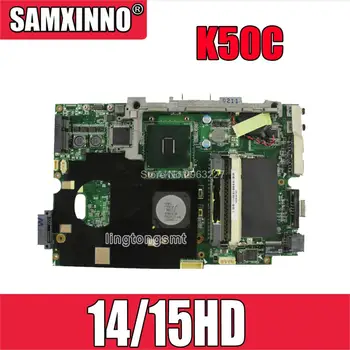 K50C Mātesplati 14/15HD REV 2.1 USB2.0 Asus K40C K50C X5DC Klēpjdatoru, pamatplate (Mainboard) K50C K50C teste Mātesplati OK
