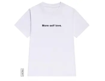 Vairāk sevi mīlēt Sievietes t Kokvilnas Gadījuma Smieklīgu t kreklu, Lai Dāma Yong Meitene Top Tee Hipster Tumblr ins Piliens Kuģa P128
