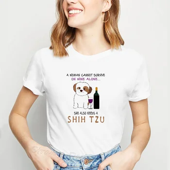 Harajuku Smieklīgi Sieviešu Tshirt Sieviete Nevar Izdzīvot Par Vīnu Vien Viņa Nepieciešama Arī Shih Tzu Sieviešu T-krekli Suns Iespiesti Tee Krekls